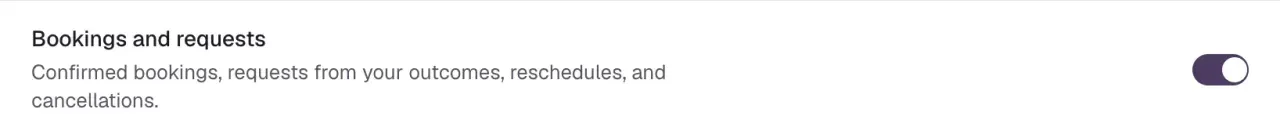 The Bookings and requests switch, on: confirmed bookings, requests from your outcomes, reschedules, and cancellations.