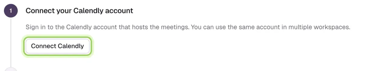 Step 1, Connect your Calendly account, with the Connect Calendly button highlighted.