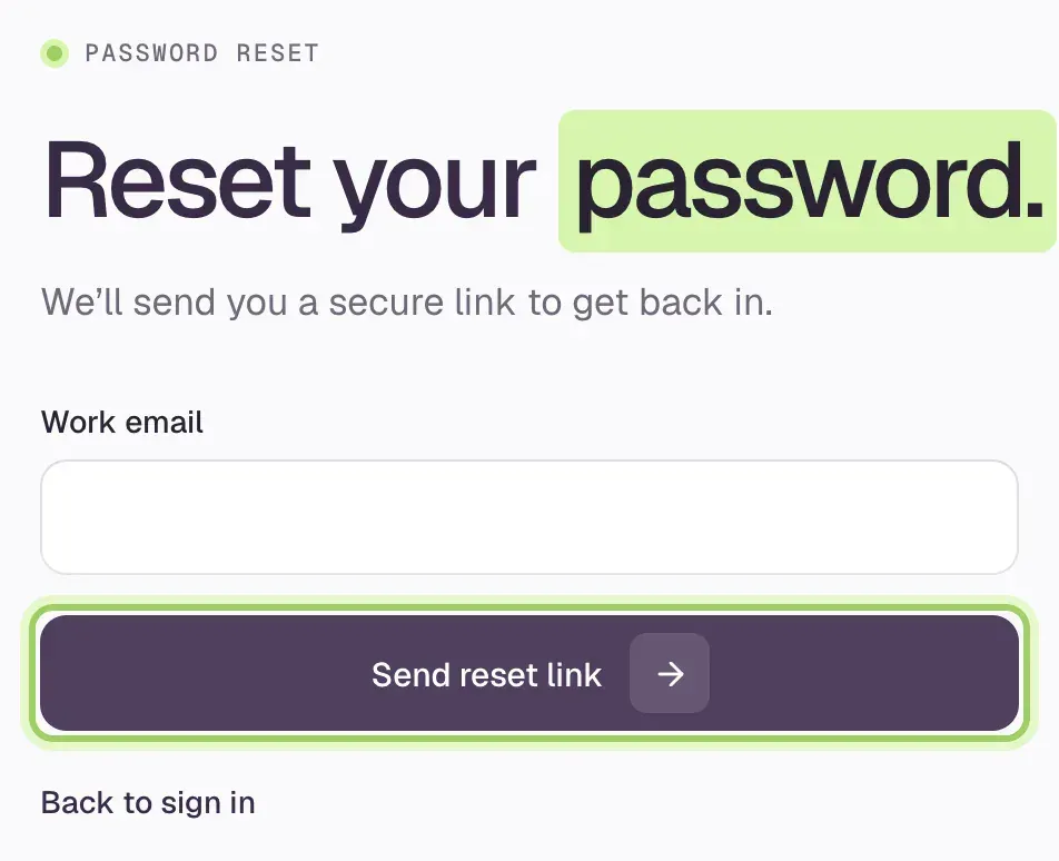 Reset your password: a Work email field and the Send reset link button, marked, with Back to sign in below.