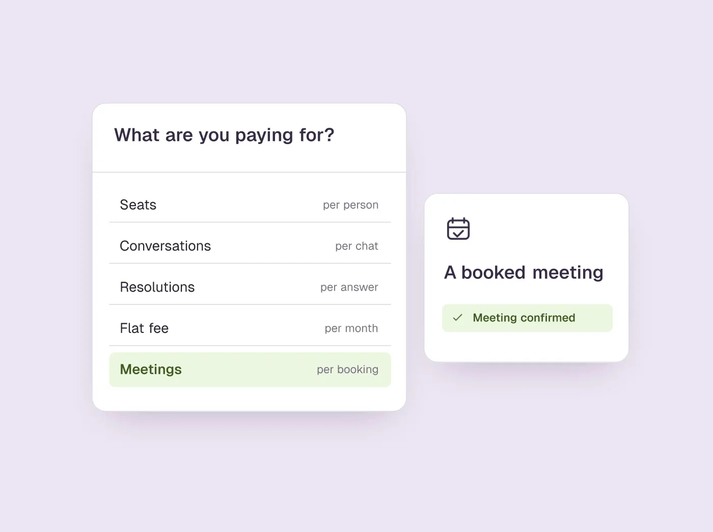 An itemized card of five chatbot billing models beside a booked meeting card.