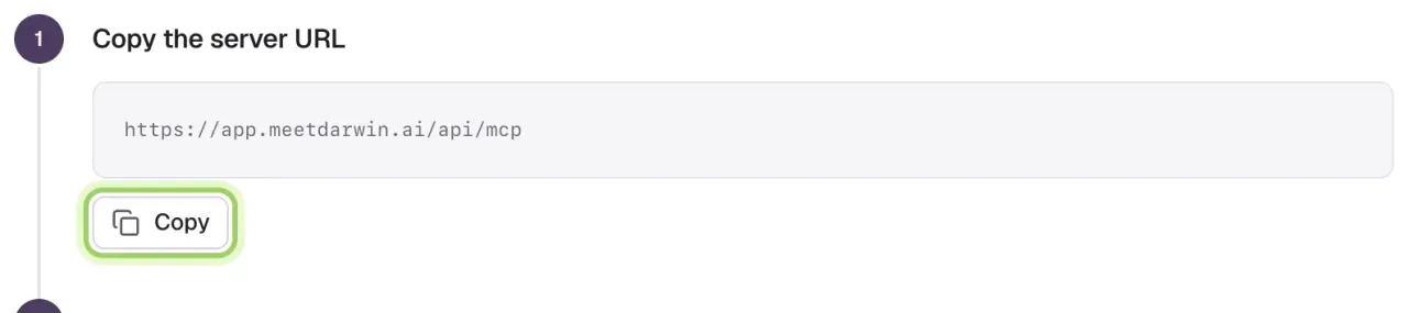 Step 1, Copy the server URL, showing https://app.meetdarwin.ai/api/mcp with the Copy button highlighted.