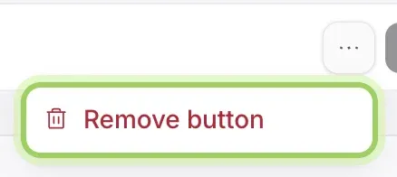 The button's more menu open, with Remove button highlighted.