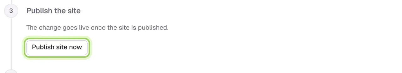 Step 3, Publish the site, with the Publish site now button highlighted.