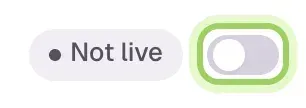 The Not live badge and the Turn your agent live switch, highlighted, at the top right of Agent Studio.