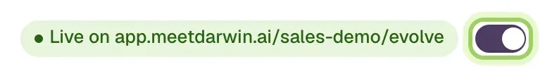 The top right of Agent Studio: Live on app.meetdarwin.ai/sales-demo/evolve, with the live switch on and marked.