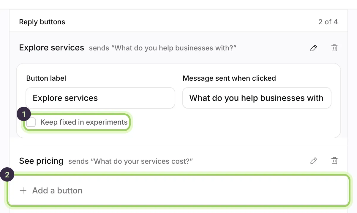 The Reply buttons section, 2 of 4, with Explore services open for editing: Button label, Message sent when clicked, Keep fixed in experiments marked 1, and Add a button marked 2.