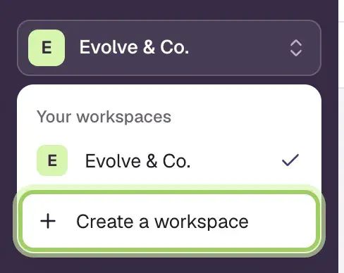 The workspace menu open at the top of the sidebar, listing Your workspaces with a check next to the current one, and Create a workspace at the bottom, marked.