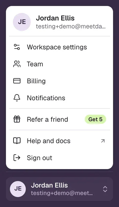 The account menu: Workspace settings, Team, Billing, Notifications, Refer a friend, Help and docs, and Sign out.