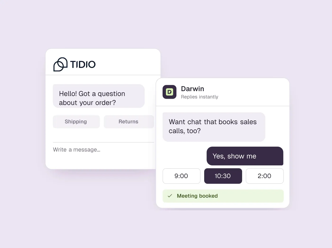 A Tidio chat widget with order questions beside a Darwin chat that offers meeting times and confirms a booking.