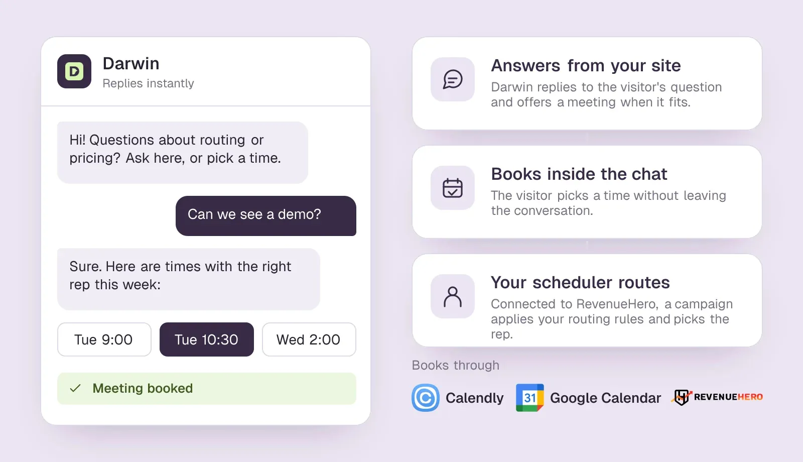 Illustration of a Darwin chat offering meeting times, beside three steps: answers from your site, books inside the chat, your scheduler routes