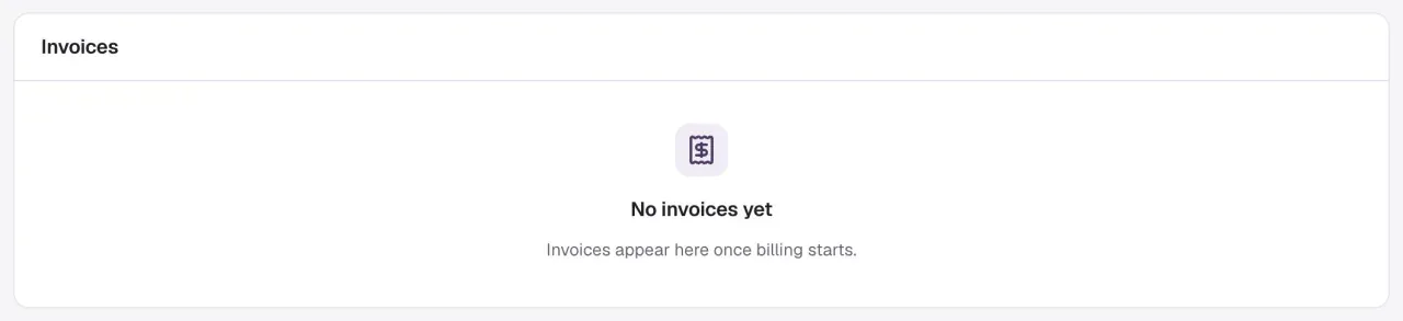 The Invoices section showing No invoices yet: invoices appear here once billing starts.