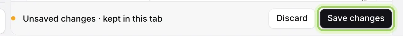 The bar at the bottom of the editor reading Unsaved changes · kept in this tab, with Discard and Save changes, Save changes highlighted.
