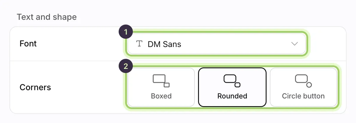 The Text and shape section with the Font menu, set to DM Sans, marked 1 and the Corners choice of Boxed, Rounded or Circle button marked 2.